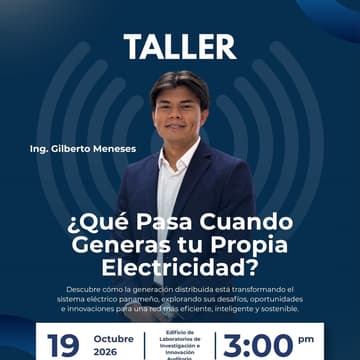 Cover Image for ¿Qué Pasa Cuando Generas tu Propia Electricidad?Generación Distribuida: Desafíos, Innovación y Futuro de la Red Eléctrica Panameña