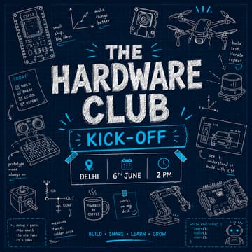Cover Image for The Hardware Club Kickoff Delhi