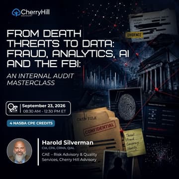Cover Image for From Death Threats to Data: Fraud, Analytics, AI and the FBI: An Internal Audit Masterclass