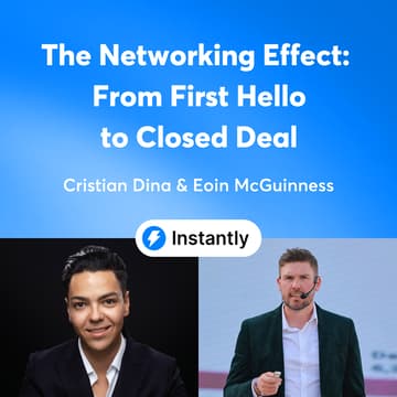 Cover Image for The Networking Effect: From First Hello to Closed Deal