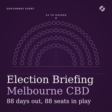 Cover Image for Election Briefing: 88 Days, 88 Seats: the polling, the pendulum, and the parliament you'll be lobbying in December