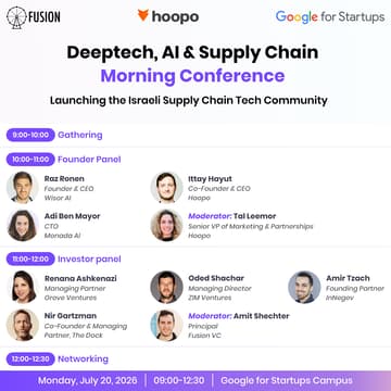 Cover Image for Deeptech, AI & Supply Chain Conference - by Fusion, Hoopo & Google for Startups