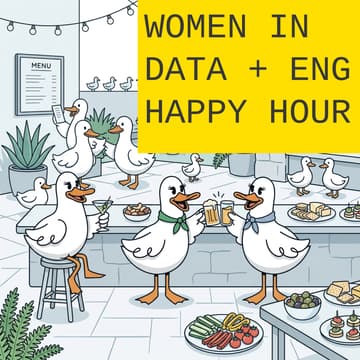 Cover Image for Women in Data + Eng Happy Hour: Pre Data Outpost Meetup
