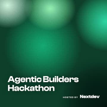 Cover Image for Agentic Builders Hackathon
