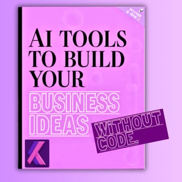 Cover Image for AI Tools to Build Your Business Idea Without Code