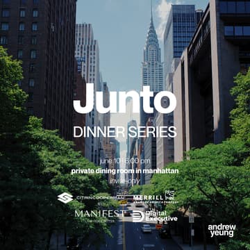 Cover Image for Junto Founder Dinner (Hosted by Andrew & Friends)