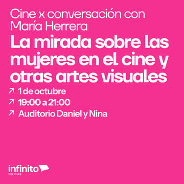 Cover Image for Cine Miradas Infinitas: La mirada sobre las mujeres en el cine y otras artes visuales