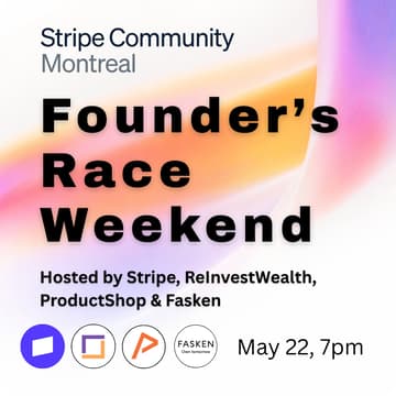 Cover Image for Founder’s Race Weekend in Montreal 🇨🇦 Powered by Stripe, ReInvestWealth, ProductShop & Fasken 🏎️✨
