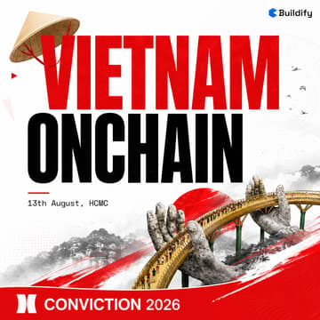Cover Image for Vietnam Onchain 🇻🇳 | During Conviction 2026