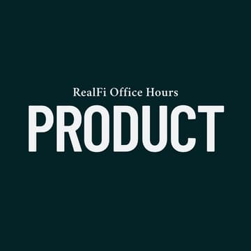 Cover Image for RealFi Office Hours #8: Product, with Clay