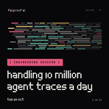 Cover Image for handling 10 million agent traces a day: an engineering session