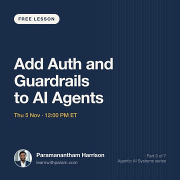 Cover Image for Add Auth and Guardrails to AI Agents