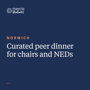 Cover Image for Norwich - Mercia Ventures NED Dinner