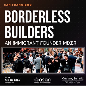 Cover Image for Borderless Builders: An Immigrant Founder Mixer