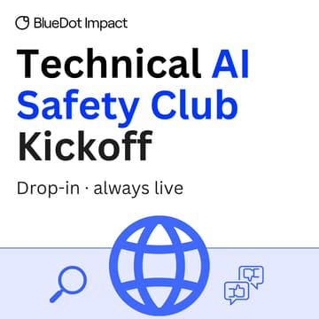 Cover Image for Launching the Technical AI Safety Club