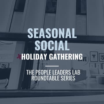 Cover Image for The People Leaders Lab - Series 9 Event: Seasonal Social