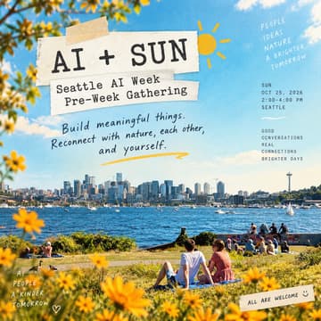 Cover Image for AI + Sun: Seattle AI Week Kickoff Sun-Soak