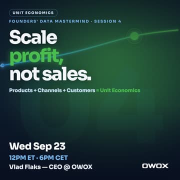 Cover Image for Session #4 – Unit Economics – Scale Profit, Not Sales