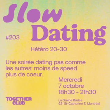 Cover Image for Slow Dating Montréal #203 (Hétéro 20-30) 💛