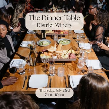 Cover Image for The Dinner Table: Wine Tasting & Dinner Party at District Winery (Navy Yard)