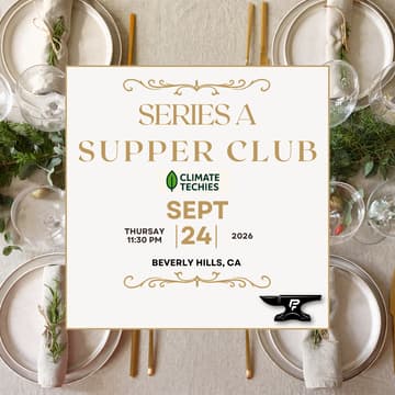 Cover Image for Pacific Foundry: Climate Tech Series A Supper Club