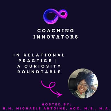 Cover Image for In Relational Practice | A Curiosity Roundtable