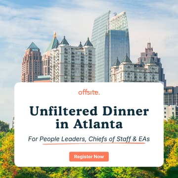 Cover Image for "Unfiltered" Dinner for People Leaders, Chiefs of Staff & EAs | ATL