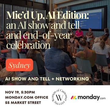 Cover Image for WoCS Sydney X Monday.com: End of Year AI Show and Tell