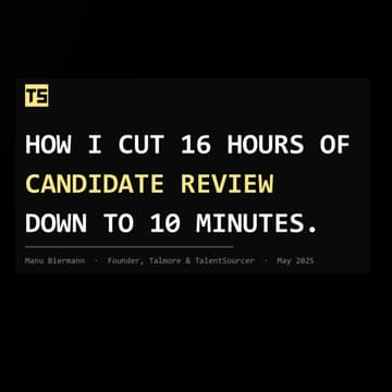 Cover Image for How I Cut 16 Hours of Candidate Review Down to 10 Minutes