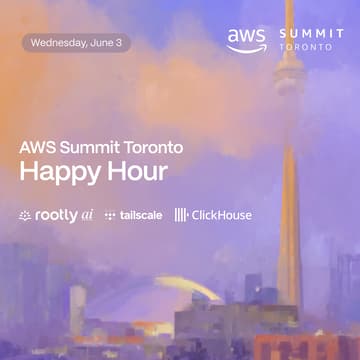 Cover Image for AWS Summit Toronto w/ Rootly AI, Tailscale, Clickhouse, & More!