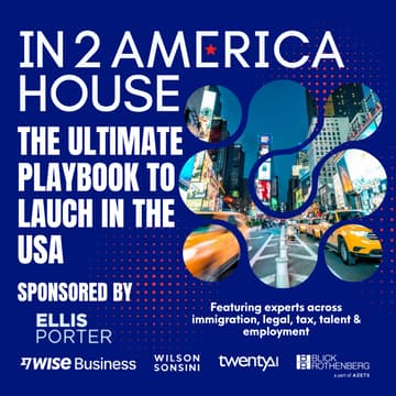 Cover Image for In2America House - Founders Feast: Complete your strategy to launch in the USA. Sponsored by Ellis Porter