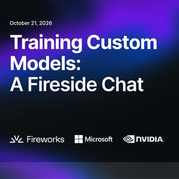 Cover Image for GTC Berlin: Fireworks, Microsoft, & NVIDIA | Training Custom Models