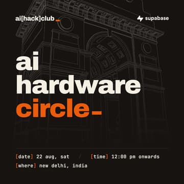 Cover Image for AI Hardware Circle - Delhi Edition