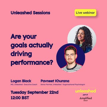 Cover Image for Unleashed Sessions: Are your goals actually driving performance?