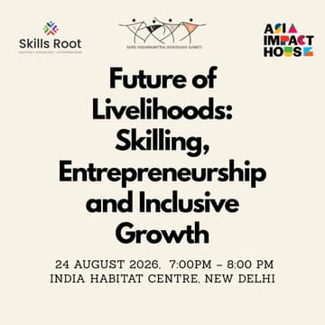 Cover Image for Future of Livelihoods: Skilling, Entrepreneurship and Inclusive Growth