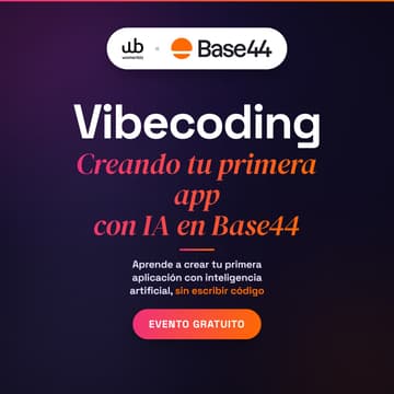 Cover Image for Workshop Vibecoding: Creando tu primera App con Base44