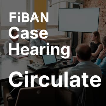Cover Image for FiBAN Case Hearing: Circulate (Online)