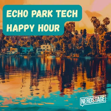 Cover Image for LA Tech Happy Hour - Echo Park