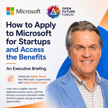 Cover Image for How to Join Microsoft for Startups and Unlock the Benefits: An Executive Briefing
