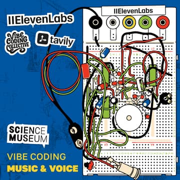 Cover Image for Vibe coding at the Science Museum with ElevenLabs
