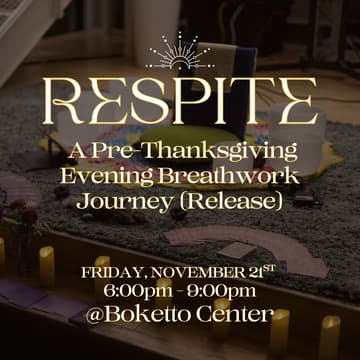 Cover Image for RESPITE: A Pre-Thanksgiving Evening Breathwork Journey (Release)
