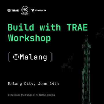 Cover Image for Build with TRAE Workshop @Malang