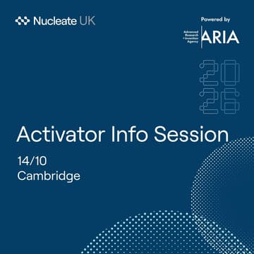 Cover Image for Nucleate UK Activator Info Session Cambridge