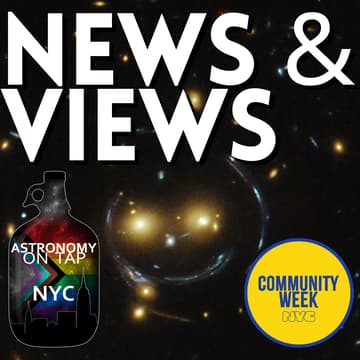 Cover Image for Astronomy on Tap NYC: News & Views