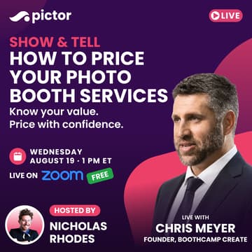 Cover Image for Show & Tell: How to Price Your Time and Photo Booth Services — Live with Chris Meyer