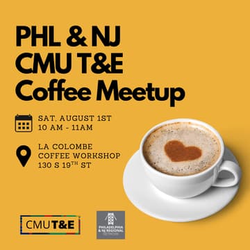 Cover Image for PHL & NJ - CMU T&E Coffee Chat