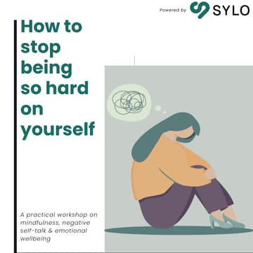 Cover Image for How to stop being so hard on yourself