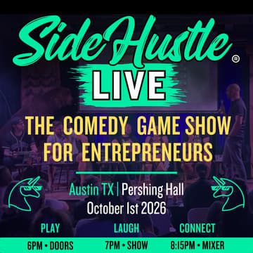 Cover Image for SideHustle® LIVE Comedy Game Show for Entrepreneurs in Austin, TX | Oct 1