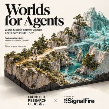Cover Image for Bay Area Frontier Research Club #30 | Worlds for Agents (dinner + paper discussion @ SignalFire)