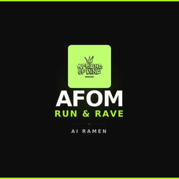 Cover Image for AFOM RUN & RAVE